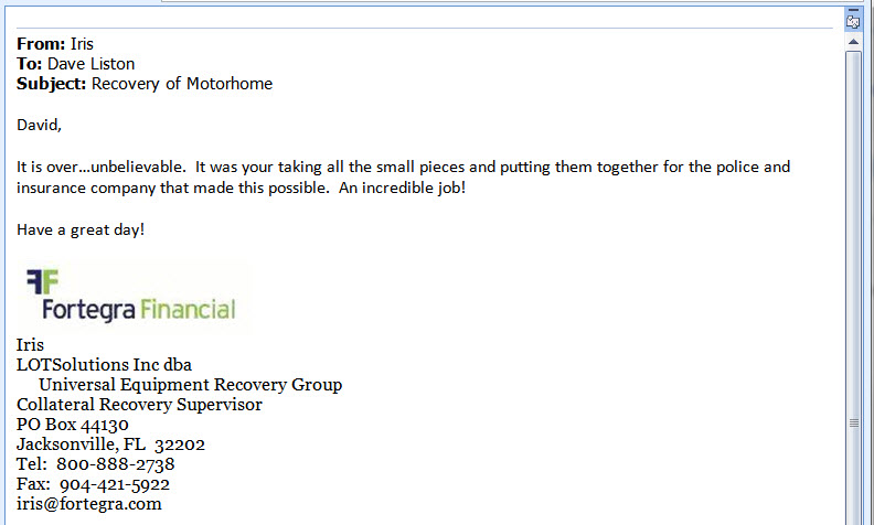 eMail from Fortegra Financial 
after recovery of $400,000 Motorhome